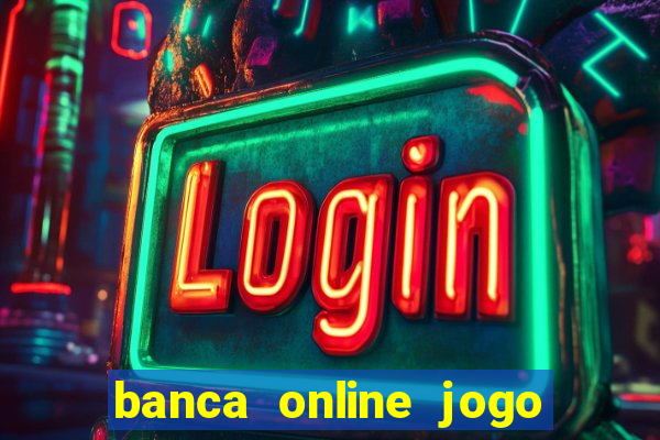 banca online jogo do bicho